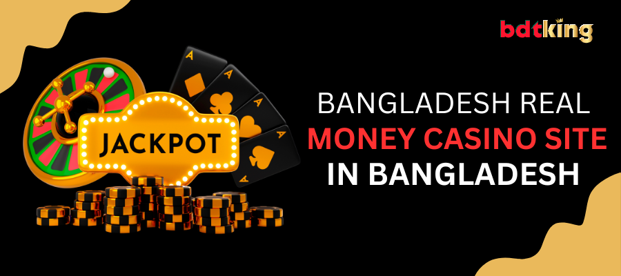 Bangladeshi Real Money Casino Site